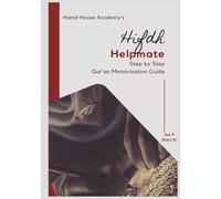Hifdh Helpmate - Step by Step Quran Memorisation Guide Juz (Part) 9: Quran Writing Practice Workbook and Memorisation Tracker for the Hifz Student
