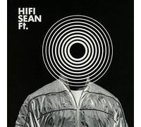 Hifi Sean - Ft.
