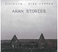 Hifiklub & Mike Cooper - Aran Stories