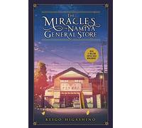 Higashino, Keigo - The Miracles of the Namiya General Store