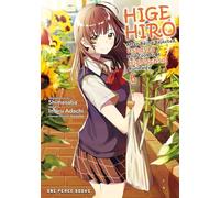 Higehiro Volume 6: After Being Rejected, I Shaved and Took in a High School Runaway