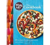 Higgidy: The Cookbook: 100 recipes for pies and more