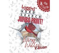 Higgins' Word Search - Wing & Willow Edition: Backyard Birds of North America & Avian Field Records: Jumbo Print Brain Games for Adults, Senior Memory Care & Relaxing Nature Lovers Activity Book