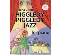Higgledy Piggledy Jazz for Piano. Piano