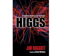 Higgs: The invention and discovery of the 'God Particle'