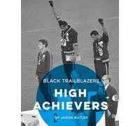 High Achievers (Black Trailblazers)