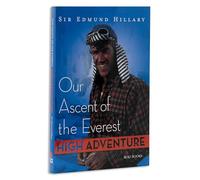 High Adventure: Our Ascent of the Everest