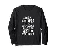 High Altitude Higher Attitude Mountain Lover Long Sleeve T-Shirt