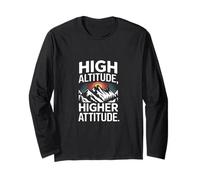 High Altitude Higher Attitude Mountain Lover Long Sleeve T-Shirt