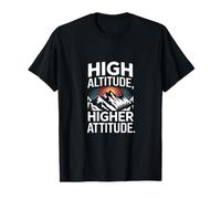 High Altitude Higher Attitude Mountain Lover T-Shirt