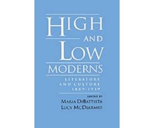 High and Low Moderns (Hardback)