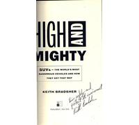 High and Mighty: Suvs--The World's Most Dangerous Vehicles and How They Got That Way