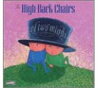 High-Back Chairs - Of Two Minds [CASSETTE]