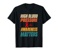 High Blood Pressure Awareness Matters Hypertension Warrior T-Shirt