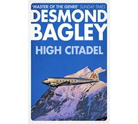 HIGH CITADEL: A Gripping Action Thriller Set in the Frozen Peaks of the Andes