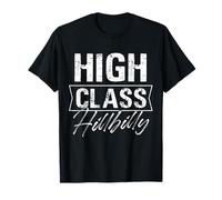 High Class Hillbilly Appalachian Redneck T-Shirt