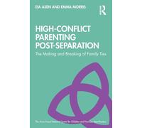 High-Conflict Parenting Post-Separation