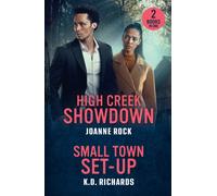 High Creek Showdown / Small Town Set-Up : High Creek Showdown (in the Crosshairs) / Small Town Set-Up (Guardians of Justice)