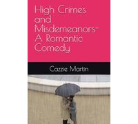 High Crimes and Misdemeanors- A Romantic Comedy