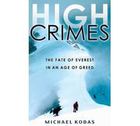 High Crimes by Michael Kodas (2009-06-11)