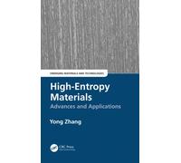 High-Entropy Materials : Advances and Applications