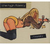 High Fidelity - I Thank U