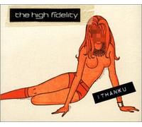 High Fidelity, The - Ithanku [CD 2]