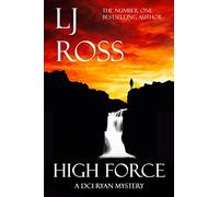 High Force: A DCI Ryan Mystery (The DCI Ryan Mysteries)