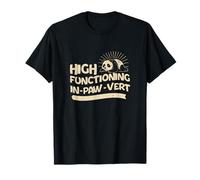 High Functioning in-Paw-Vert Funny Panda A Giant Panda Lover T-Shirt