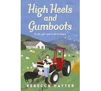High Heels and Gumboots