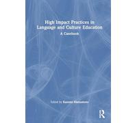 High Impact Practices in Language and Culture Education: A Casebook
