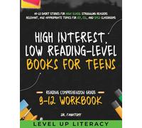 High-Interest, Low-Reading-Level Books for Teens: Hi-Lo Short Stories for High School Struggling Readers | Relevant, Age-Appropriate Topics for IEP, ESL, and SPED Classrooms