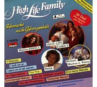 High Life Family - Sehnsucht Nach Geborgenheit
