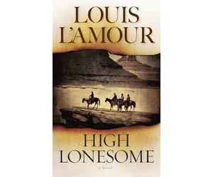 High Lonesome: A Novel