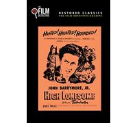 High Lonesome (The Film Detective Restored Version)