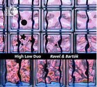 High-Low Duo - Ravel & Bartok [Vinyl LP] [VINYL]