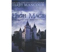 High Mage: Book Five Of The Spellmonger Series: 5