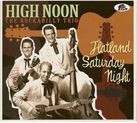 High Noon - Flatland Saturday Night