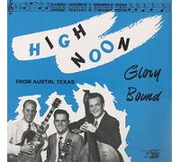 High Noon - Glory Bound