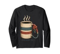High Octane Coffee Fuel Funny Vintage Retro Long Sleeve T-Shirt