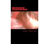 High On Blood At the End Of the World