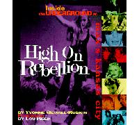 High on Rebellion: Inside the Underground at Max's Kansas City