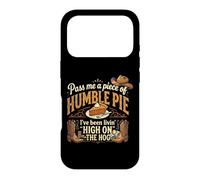 High On The Hog s Humble Pie Saying Case for iPhone 17 Pro