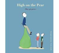 High on the Pear: Funny Norwegian Translations (Norwegian Culture Toolkit)