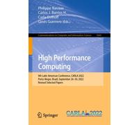 High Performance Computing : 9th Latin American Conference, CARLA 2022, Porto Alegre, Brazil, September 26-30, 2022, Revised Selected Papers