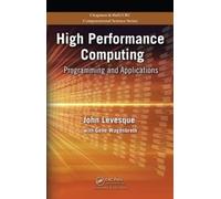 High Performance Computing: Programming and Applications (Chapman & Hall/CRC Computational Science)