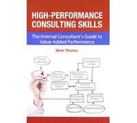 High-Performance Consulting Skills