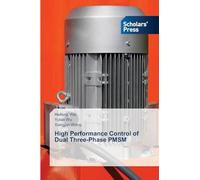 High Performance Control of Dual Three-Phase PMSM