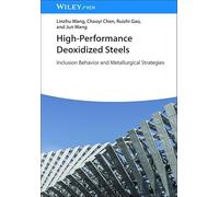 High-Performance Deoxidized Steels: Inclusion Behavior and Metallurgical Strategies