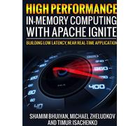 High Performance in-memory computing with Apache Ignite